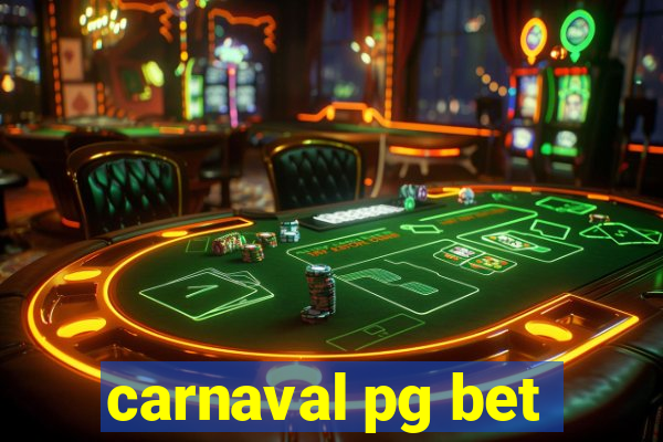 carnaval pg bet